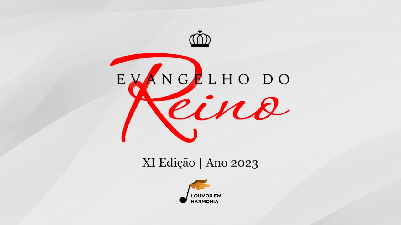 01 - Glória a Deus! Nasceu o Rei! - Louvor em Harmonia - Evangelho do Reino - 14/01/2023