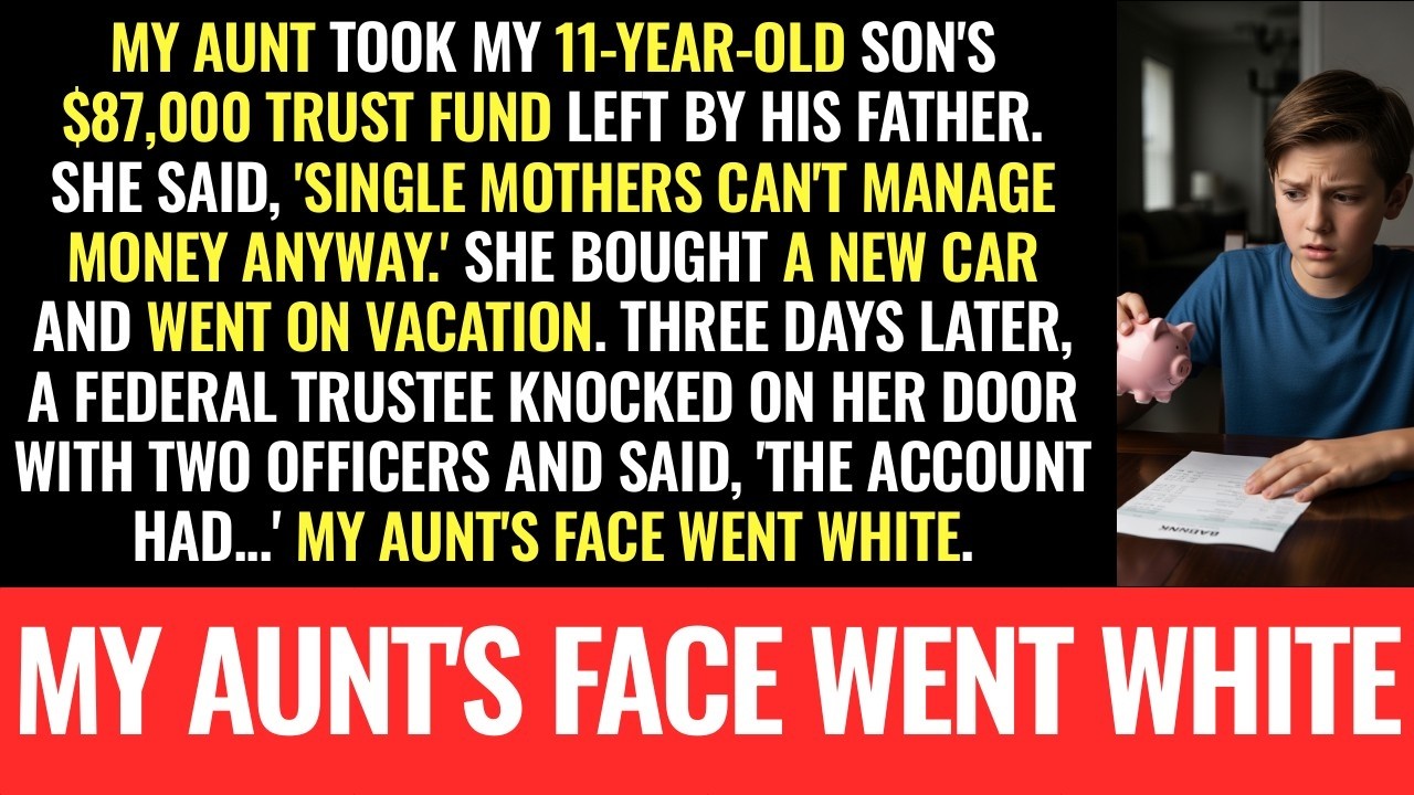 Aunt STEALS my 11-year-old's $87,000 Trust Fund Then Trustee TAKES DOWN Police