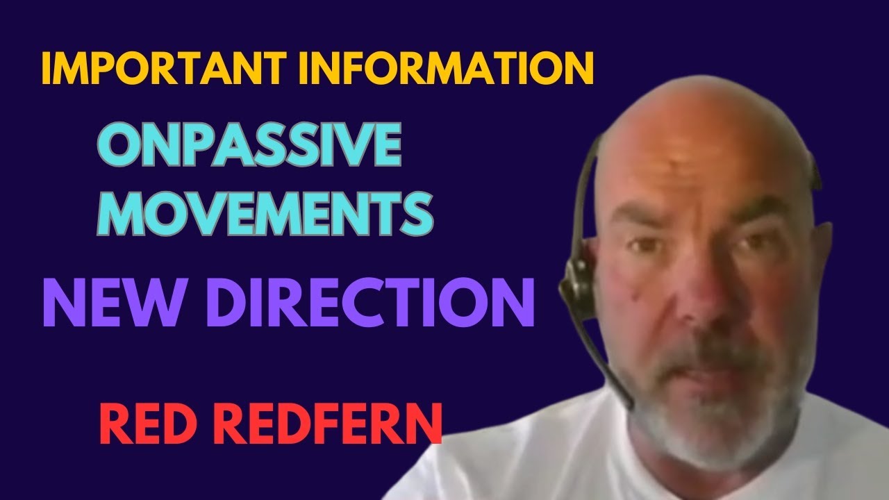 #ONPASSIVE - IMPORTANT INFORMATION BY RED REDFERN || ONPASSIVE NEW UPDATE || #OFOUNDERS