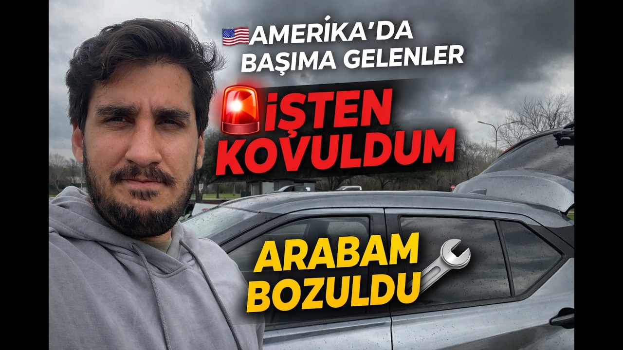 Amerika’da Üst Üste Talihsiz Olaylar…İşten Çıkarıldım&Arabam Bozuldu #amerikadayasam #keşfet