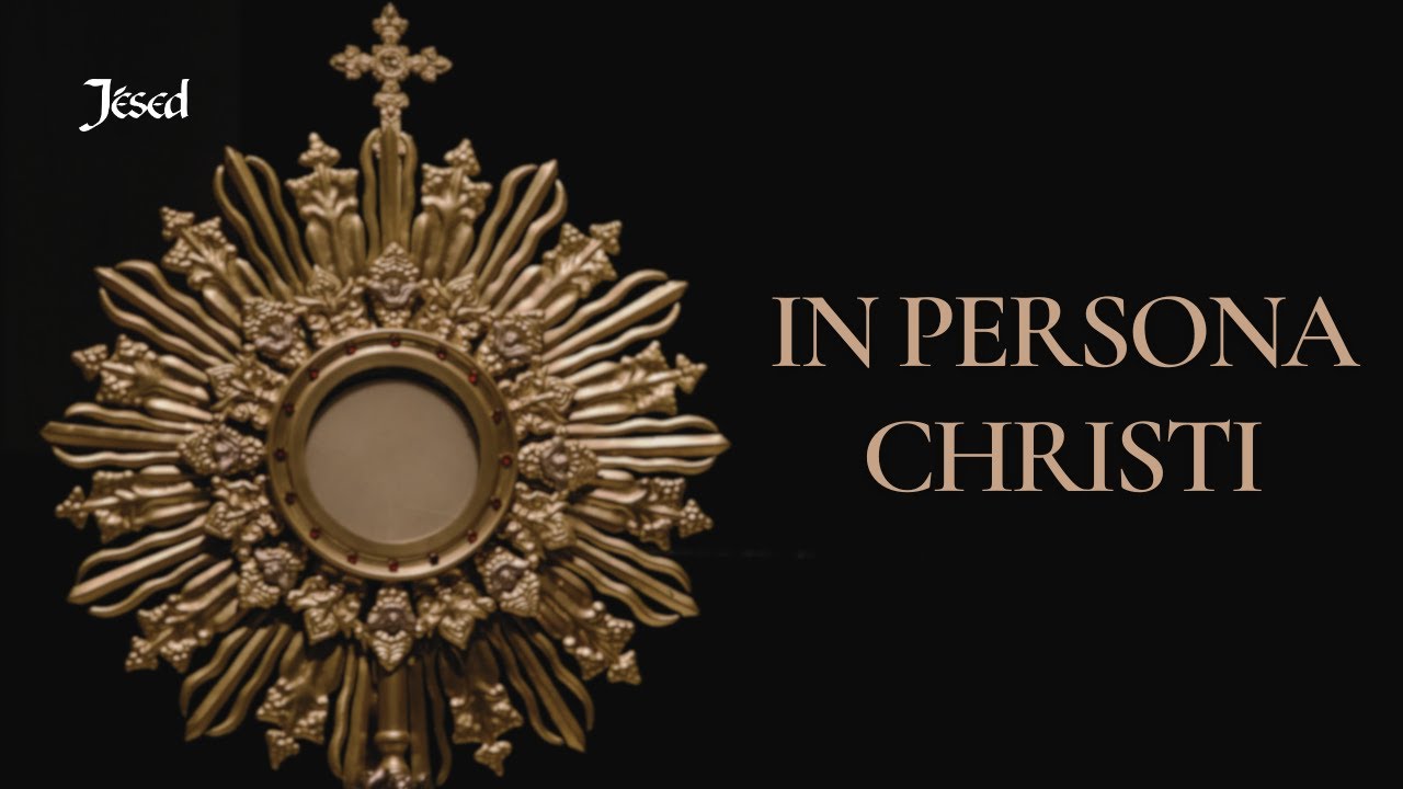 In Persona Christi  - Jésed