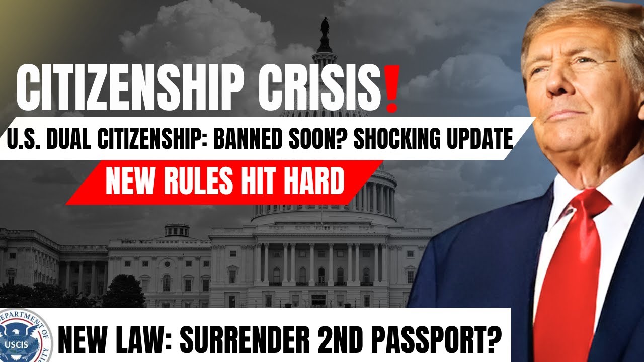 УКРЕПЛЕНИЕ ДВОЙНОГО ГРАЖДАНСТВА В США В 2025 ГОДУ: ДЕЙСТВУЙТЕ СЕЙЧАС