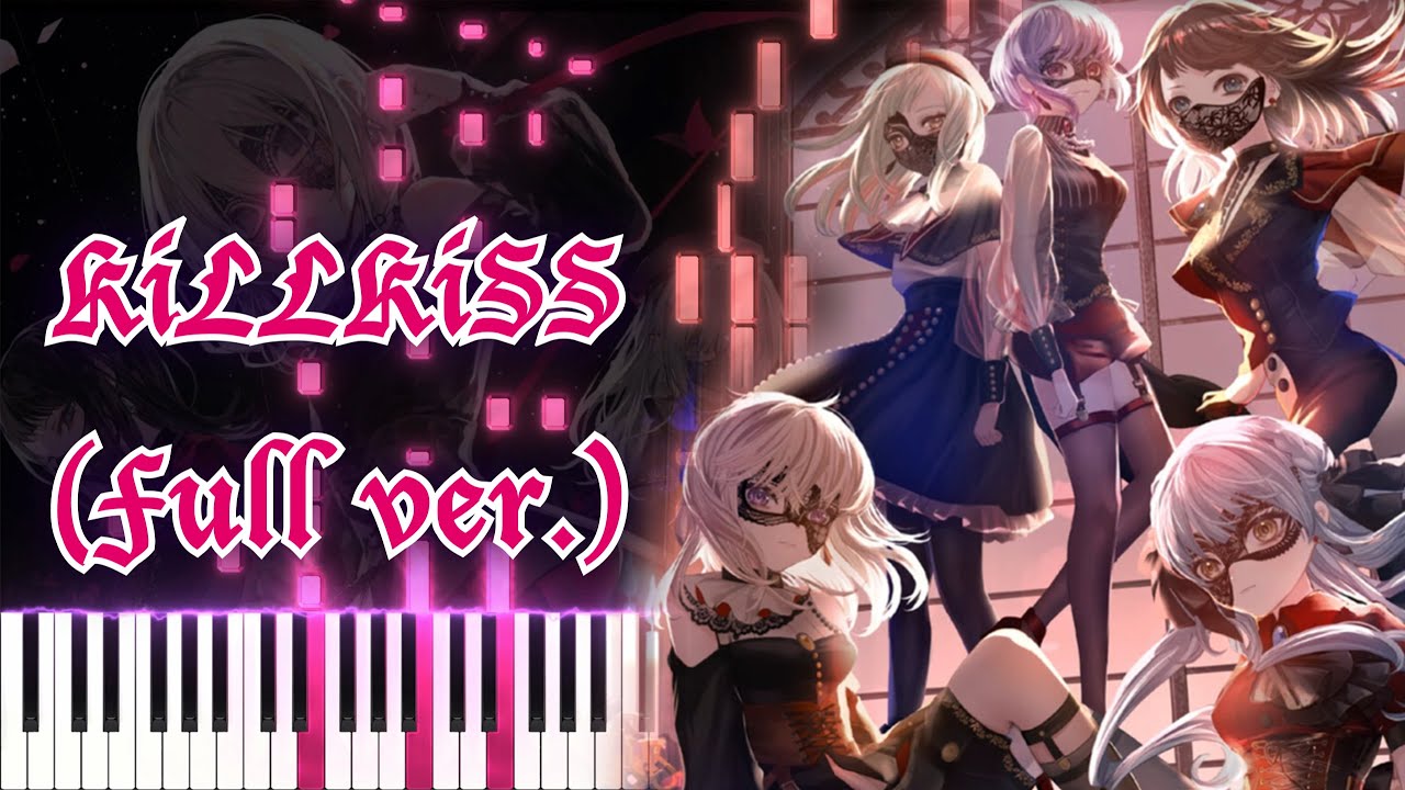 【BanG Dream! Ave Mujica OP】KiLLKiSS/Ave Mujica (フル) ピアノアレンジ