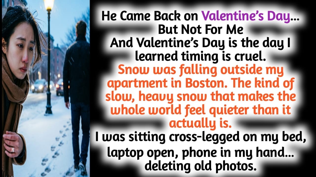 He came back on valentine’s day… But not for me || ‎And that day I learned timing is cruel.