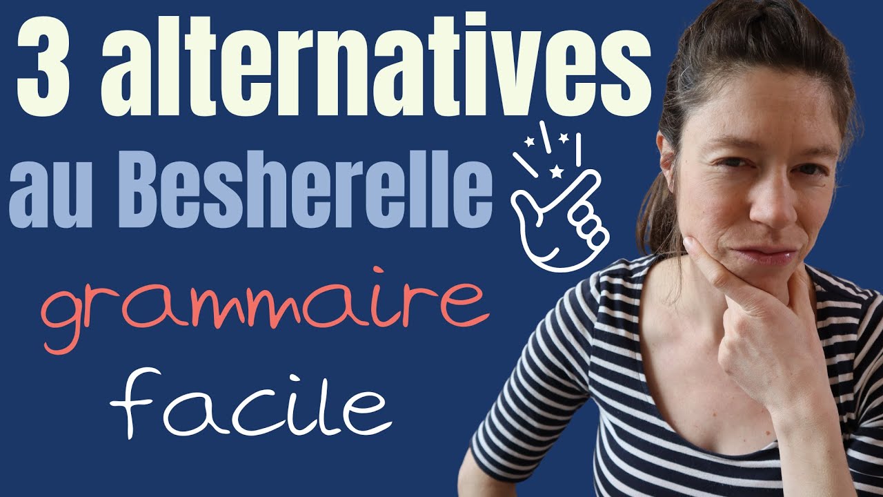3 livres de grammaire : mon avis sur le Besherelle, alternatives pour réviser la grammaire autrement