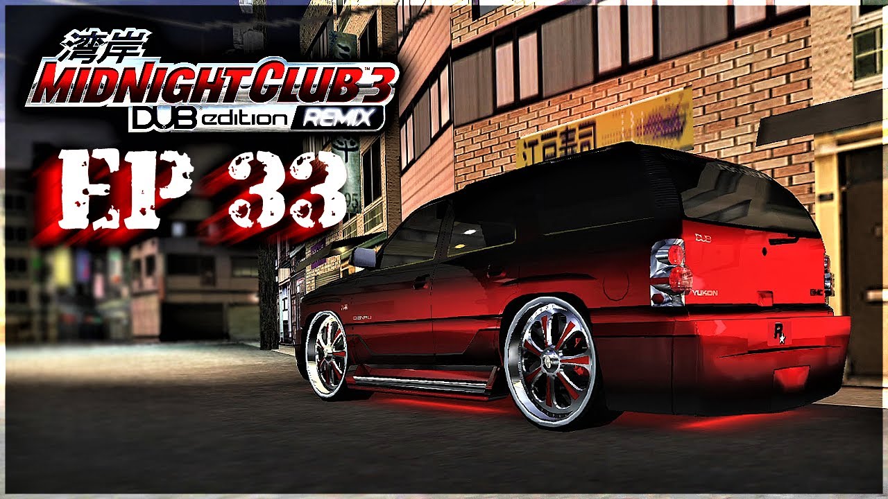 THANK YOU ALL FOR EVERYTHING | Midnight Club 3 DUB Edition REMIX Episode 33
