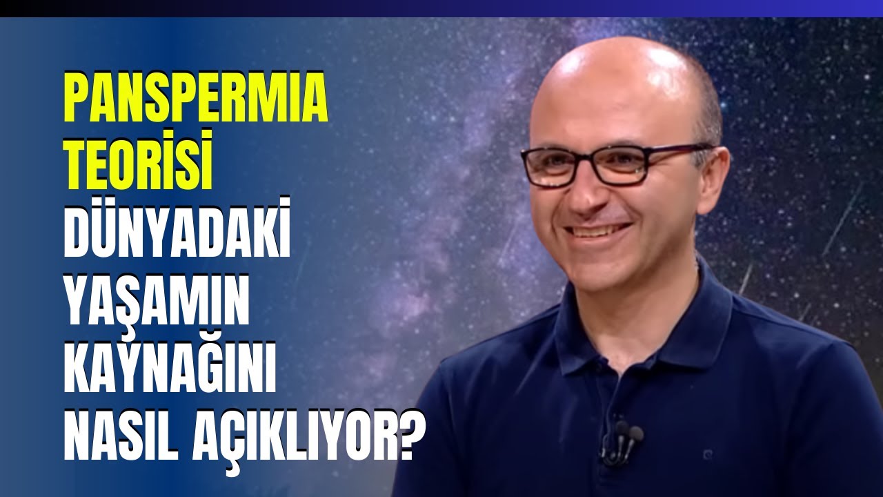 Panspermia Teorisi Dünyadaki Yaşamın Kaynağını Nasıl Açıklıyor?