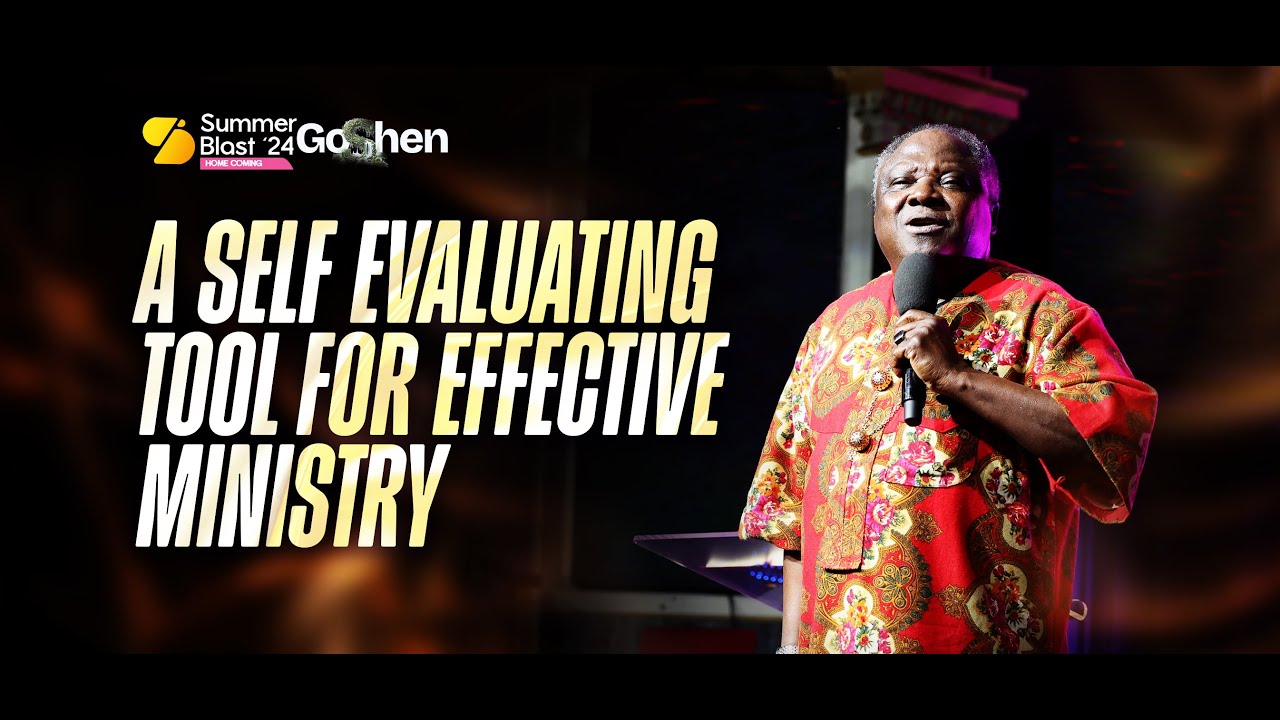 A Self Evaluating Tool For Effective Ministry | Rev. George Adegboye |  Summer Blast'24 Day 3