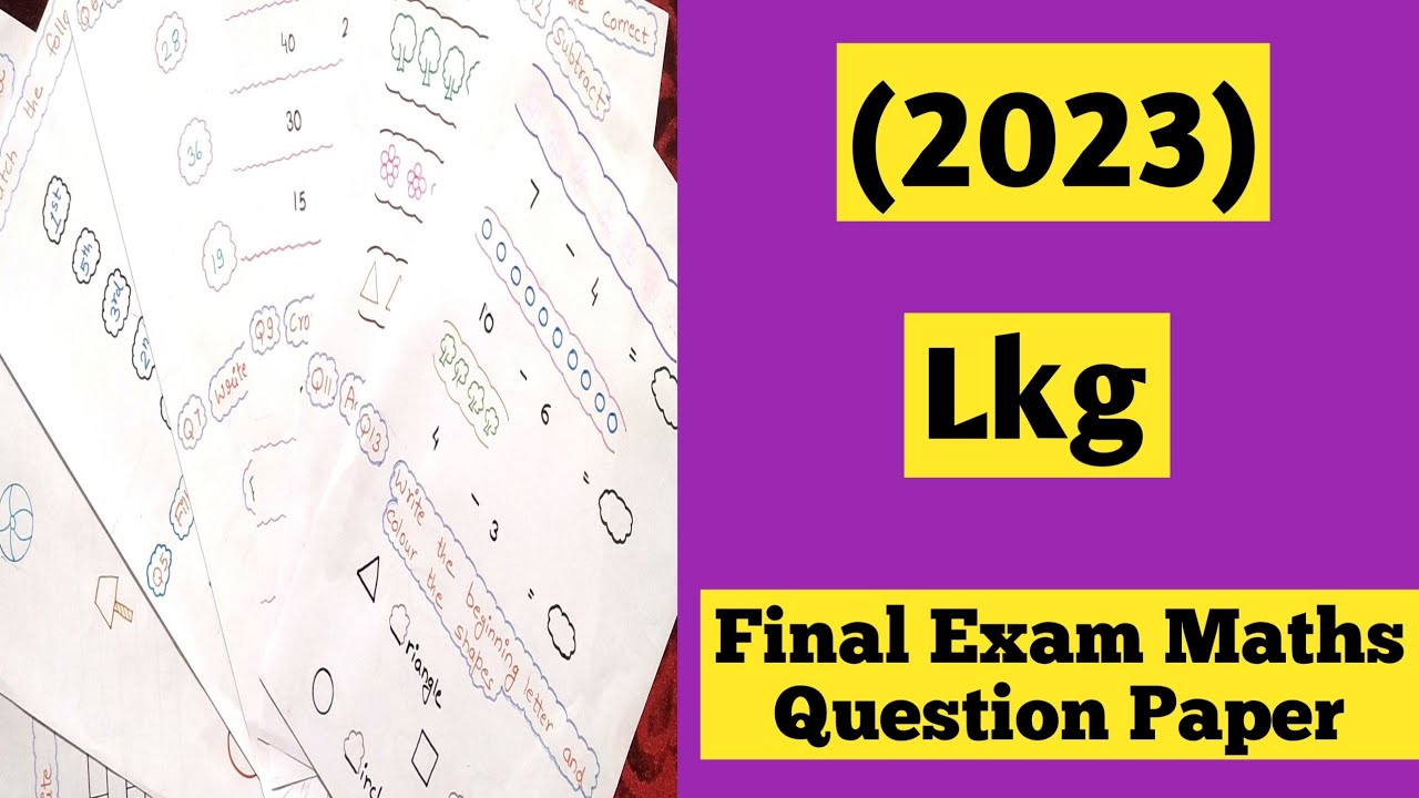 Lkg Maths Question Paper 2023 || Lkg Final Exam Maths Paper ||