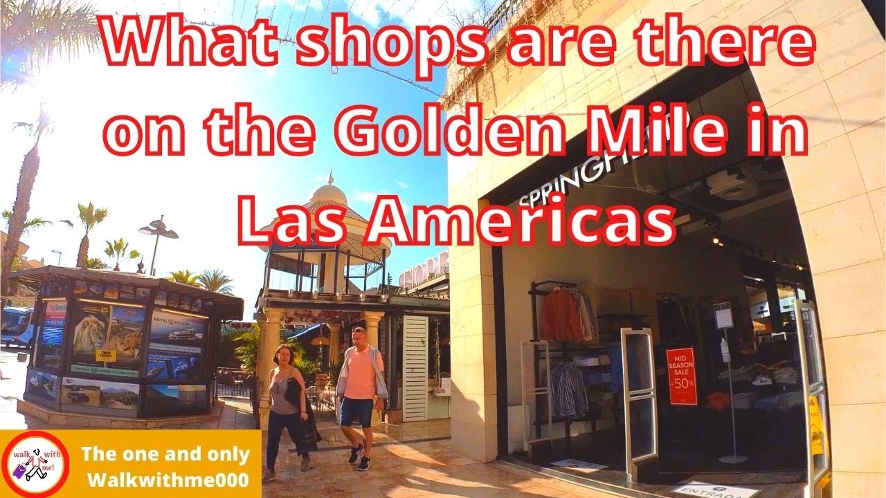 Tenerife - What shops are there on the Golden Mile in Las Americas - March 29, 2022