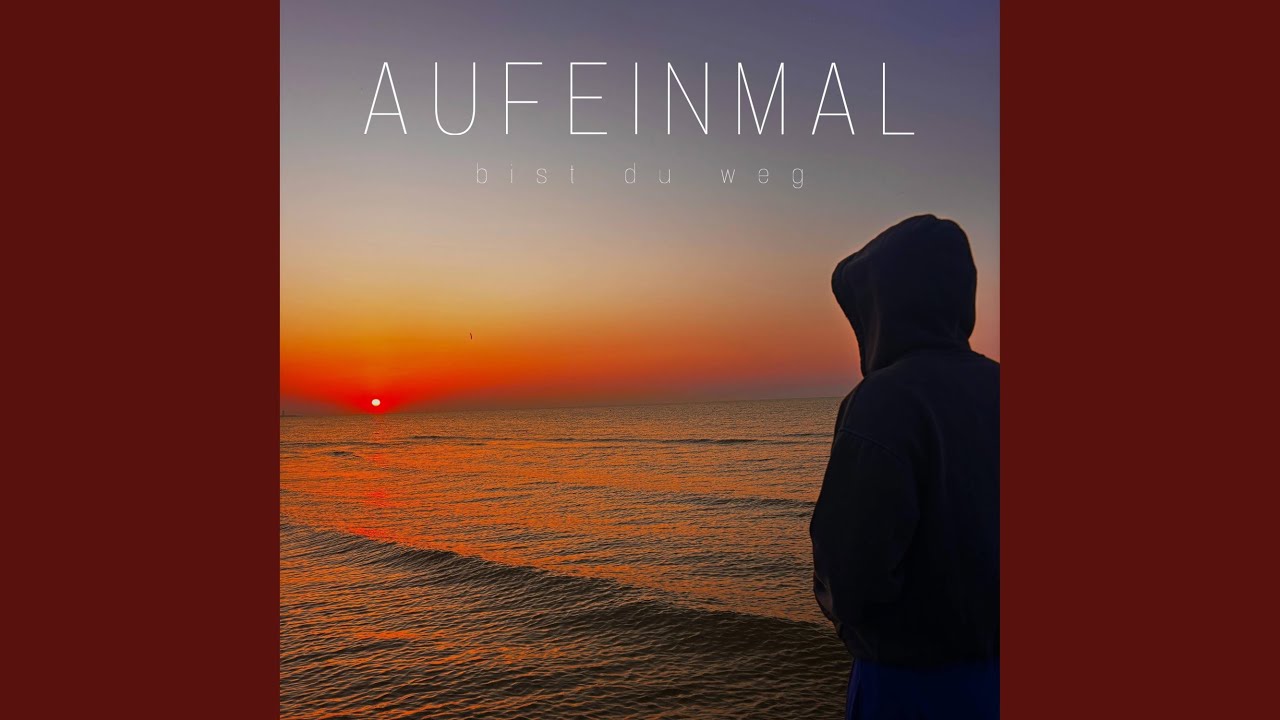 Aufeinmal