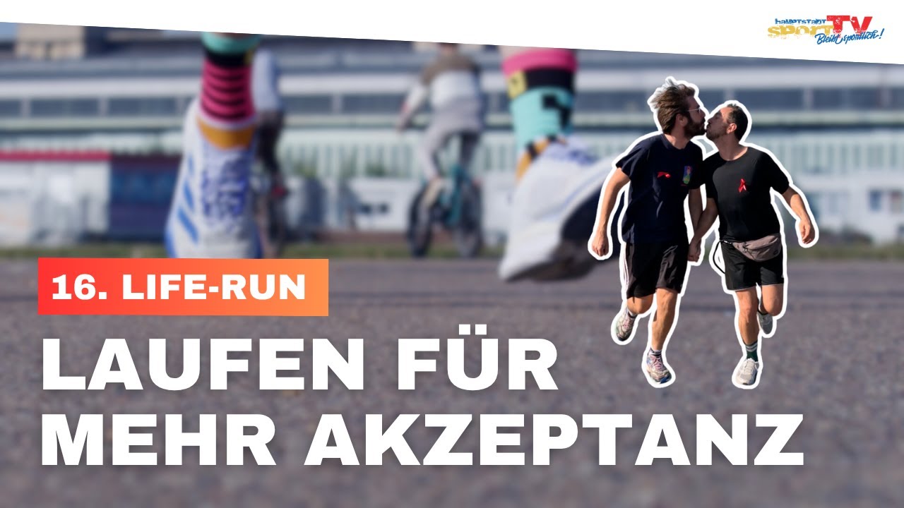 GEMEINSAM STARK: 500+ beim LIFE RUN der Berliner Aids-Hilfe e.V.