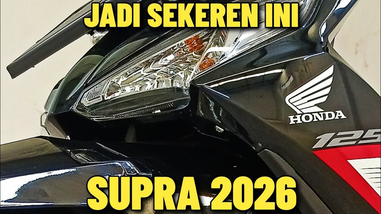 HONDA SUPRA 125 TERBARU TELAH DATANG JADI SEKEREN INI SEKARANG TAMPILANNYA VERSI YANG KALIAN TUNGGU