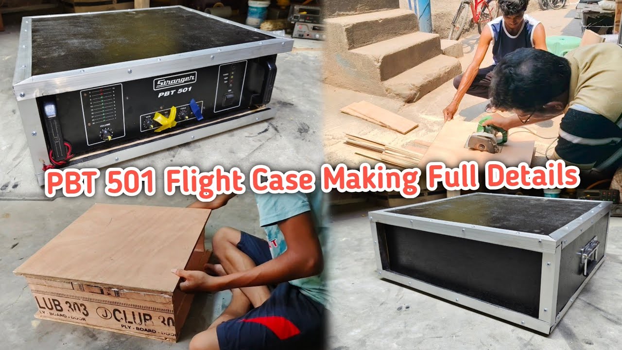 Stranger pbt 501 amplifier Flight case making |😍 Full details | dj flight case making | JBL DJ setup