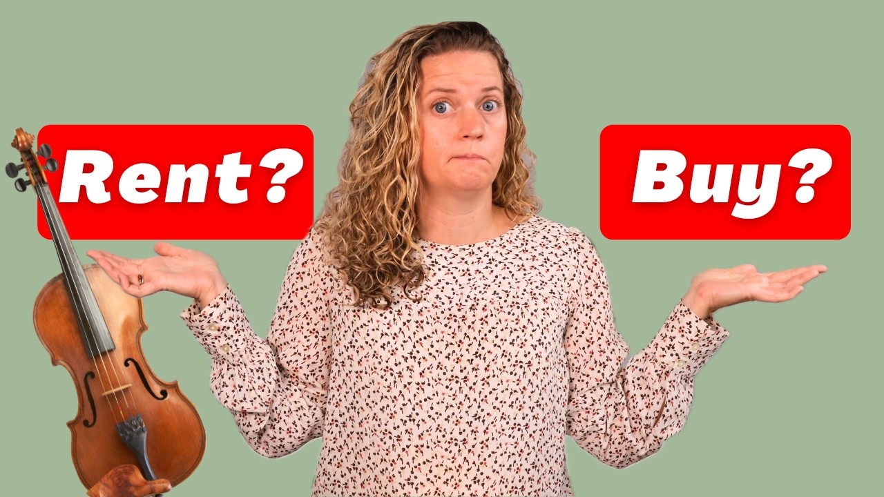 Should You Rent or Buy Your First Violin? [4 tips for finding a good instrument at a great price]