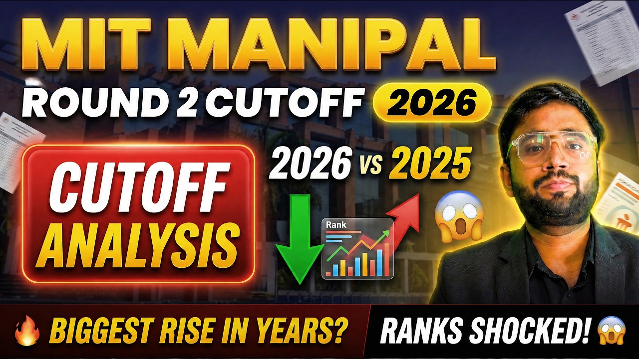 MIT Manipal Round 2 Cutoff 2026 SHOCKER 😱 | 2025 vs 2026 Analysis | Why Did Cutoffs Become So Tough?
