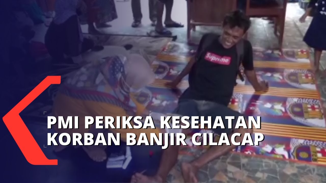 PMI Periksa Kesehatan Ratusan Warga Korban Banjir dan Longsor di Cilacap