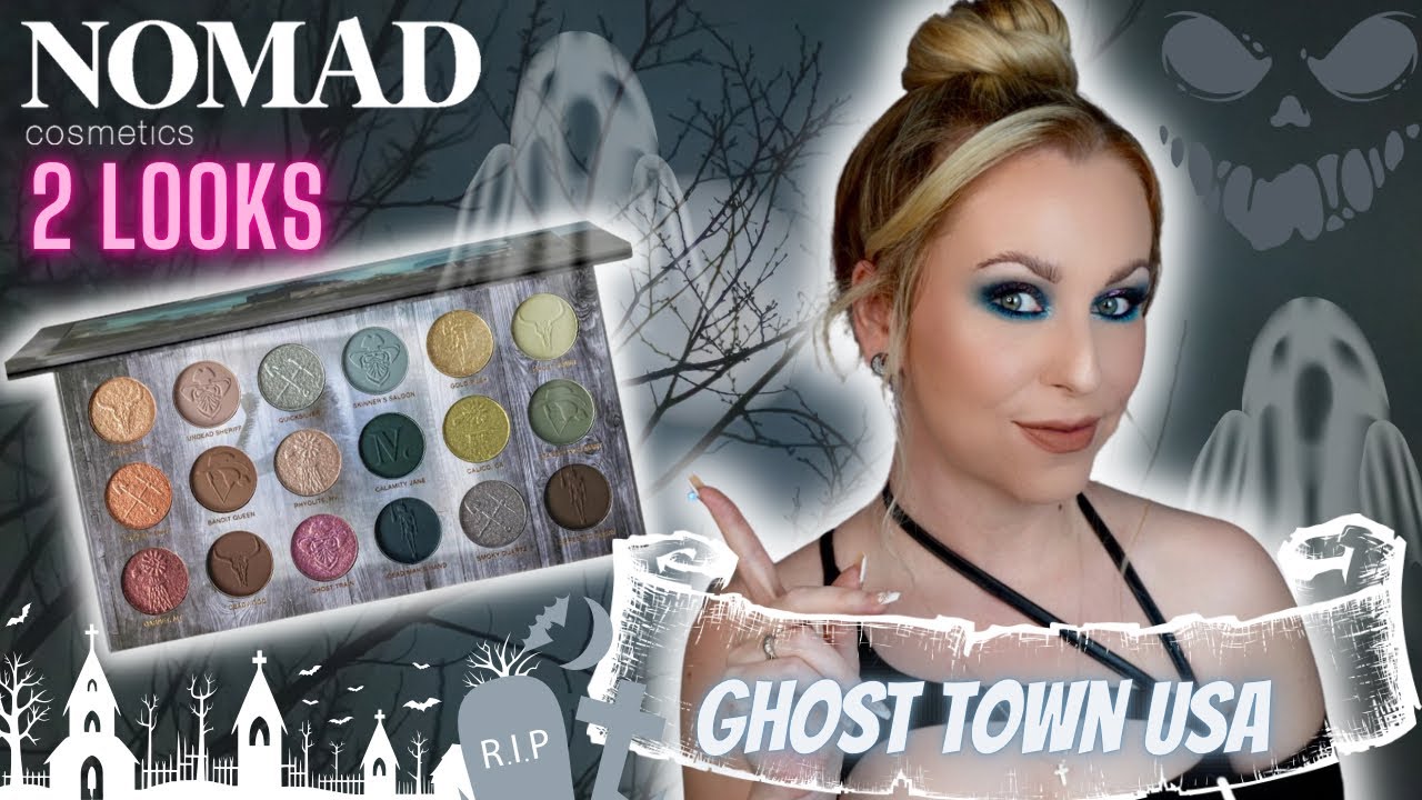GHOST TOWN USA 👻 NOMAD COSMETICS | 2 Looks & swatches