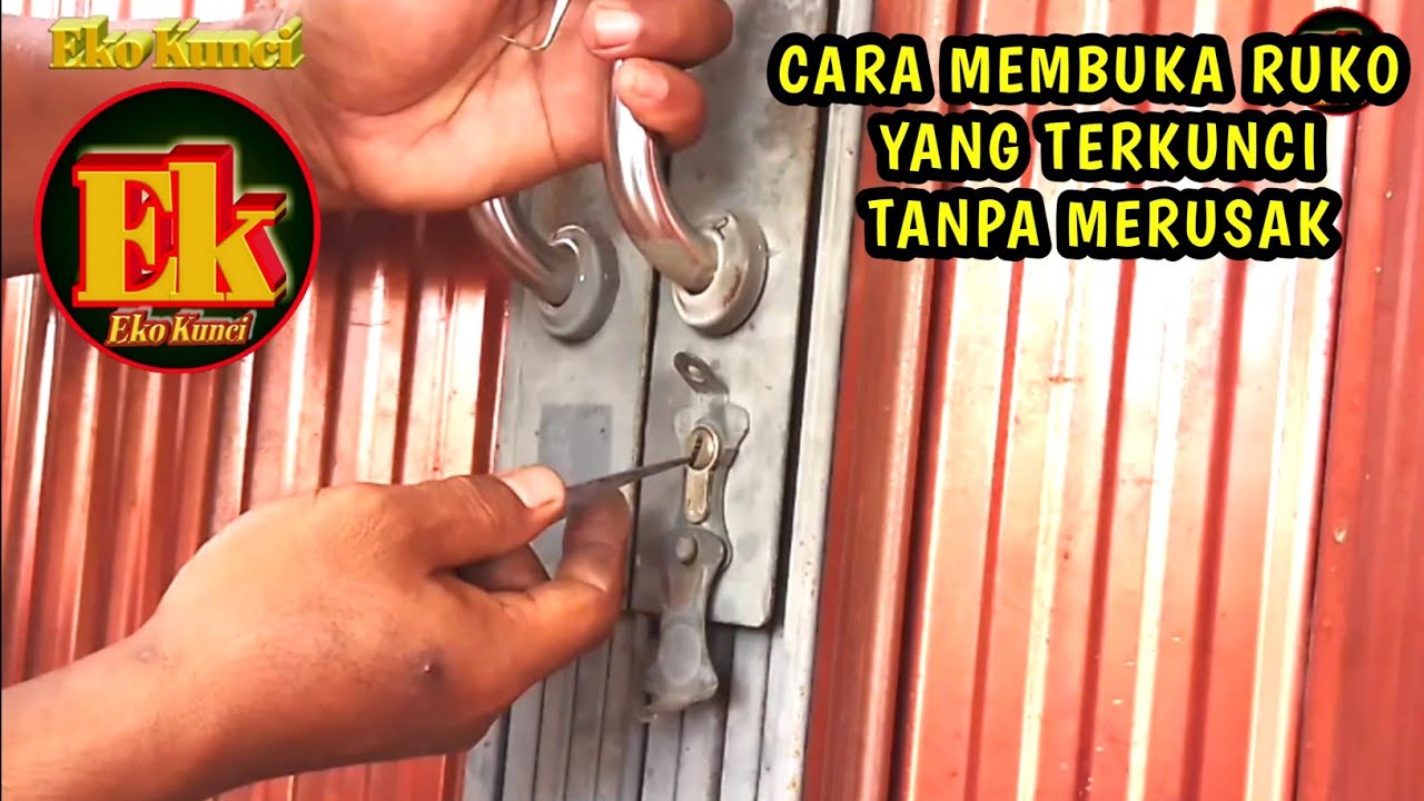 Cara membuka ruko yang terkunci dari dalam tanpa merusak