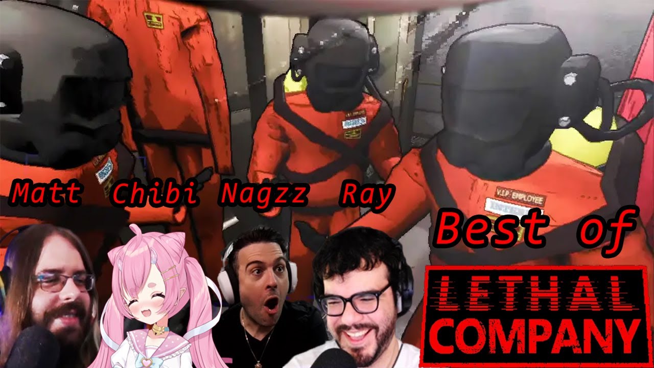 Best Bits of Lethal Company with AxialMatt, ChibiDoki, Nagzz21, and Ray Part 1