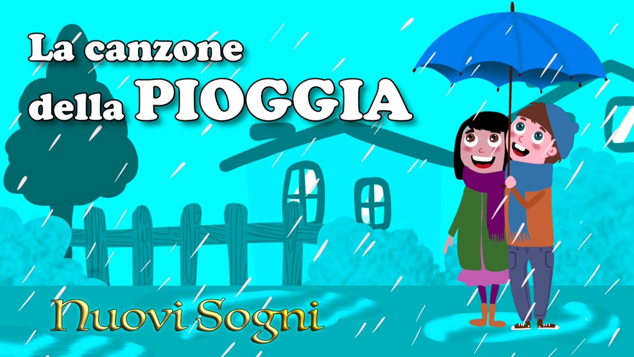 La canzone della pioggia - Giù giù - Canzoni di Nuovi Sogni