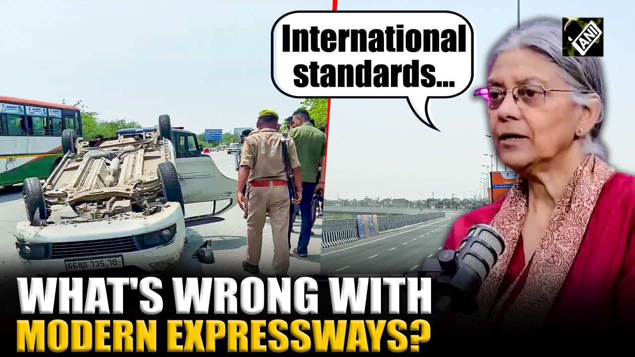 IIT Delhi's Geetam Tiwari explains why India's expressways remain unsafe despite infrastructure