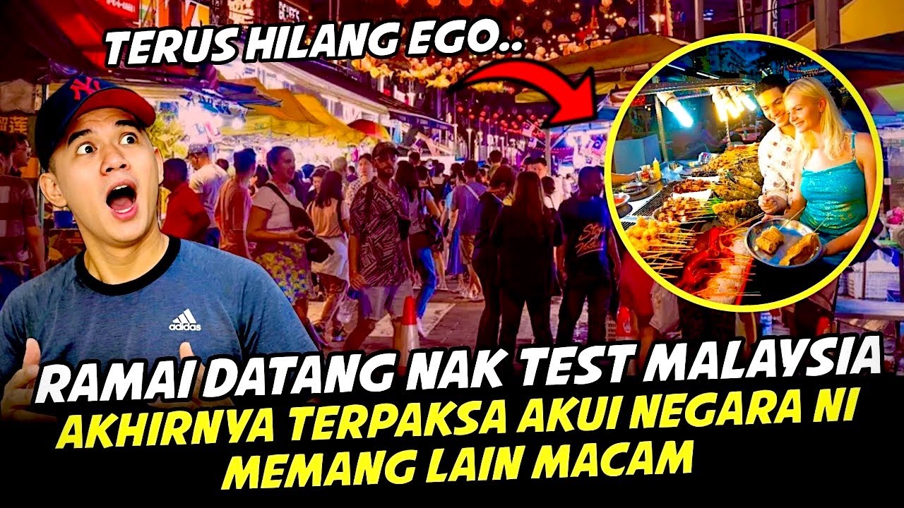 PELANCONG DUNIA TERPANA GILA DENGAN MALAYSIA, DATANG JAUH SEMATA-MATA NAK RASAI BENDA NI! #malaysia 