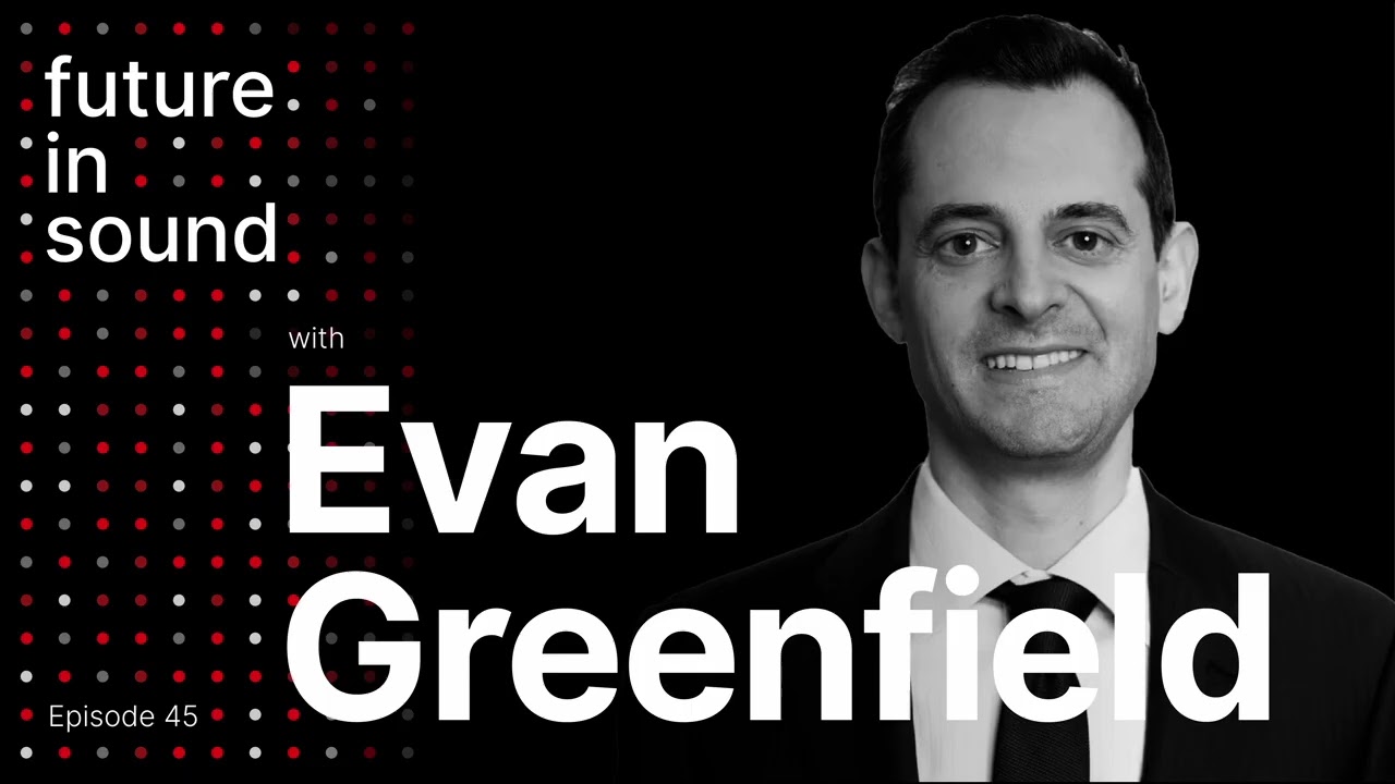 The Future in Sound #45: Evan Greenfield - White Space