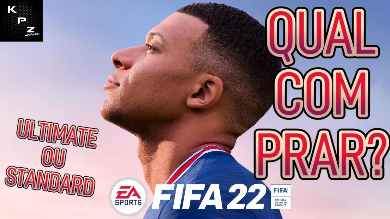 FIFA 22 QUAL COMPRAR??? COMPARE AS EDIÇÕES ULTIMATE e STANDARD