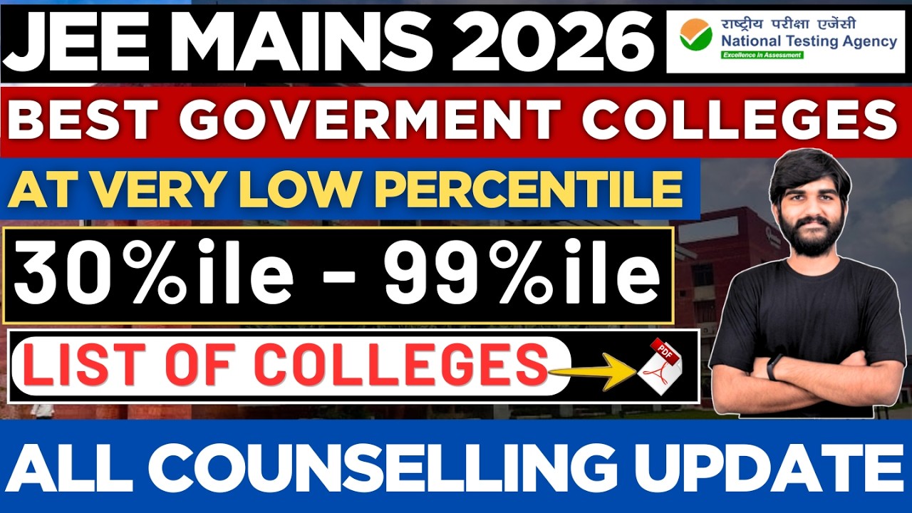 Government Colleges for 30 Percentile to 99 Percentile | All counselling|Low Rank JEE Mains colleges