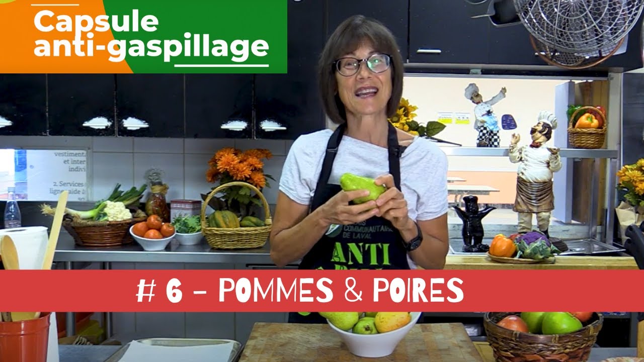 Capsule anti gaspillage # 6 - Pommes & poires