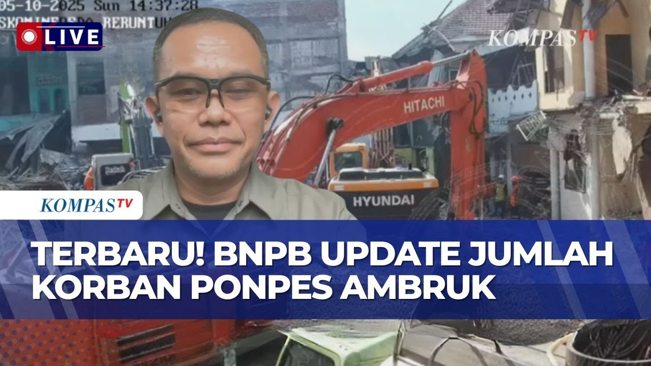 [FULL] Data Terbaru Korban Ponpes Ambruk, BNPB: Jumlah Korban 167 Orang, 37 di Antaranya Meninggal