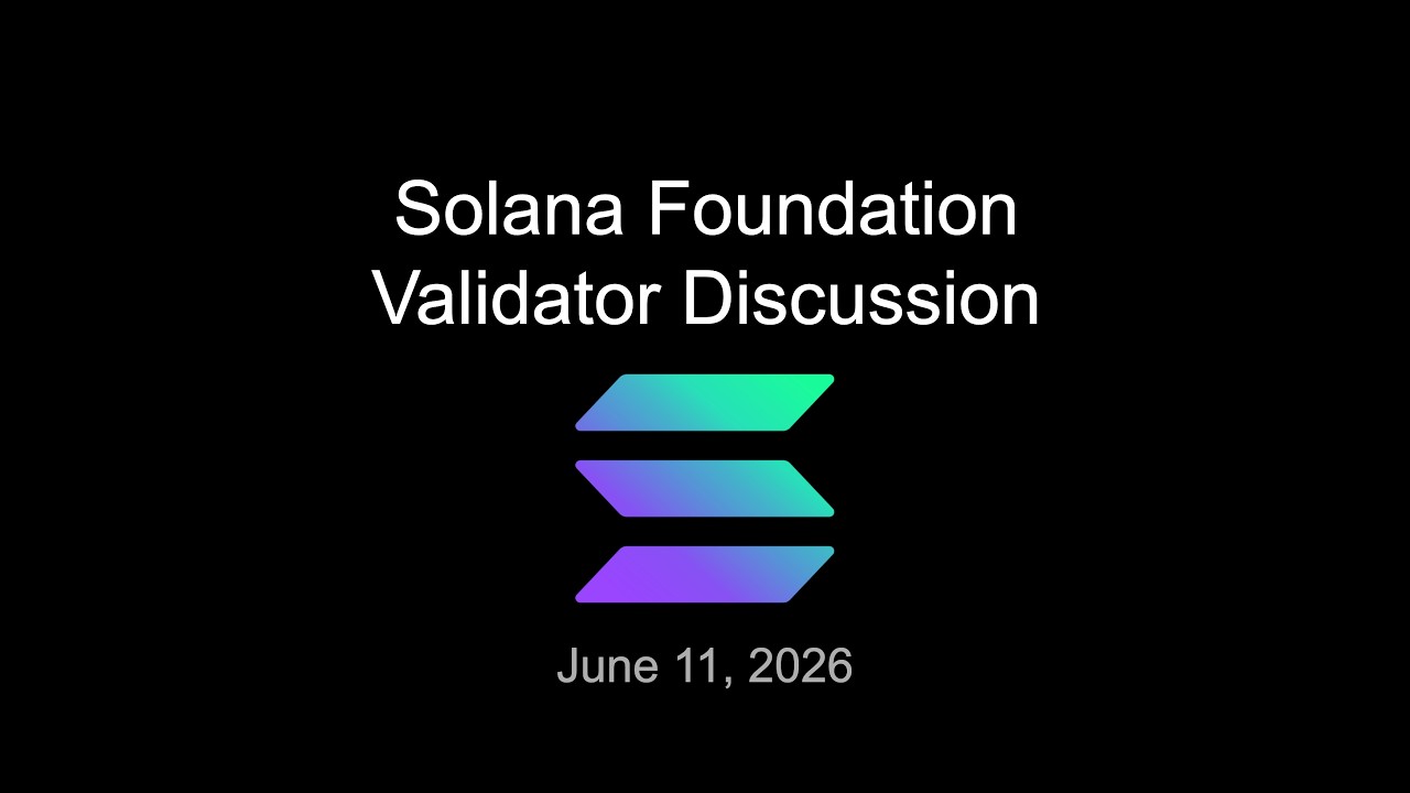 Обсуждение валидаторов Solana Foundation &mdash; 11 июня 2026 г.