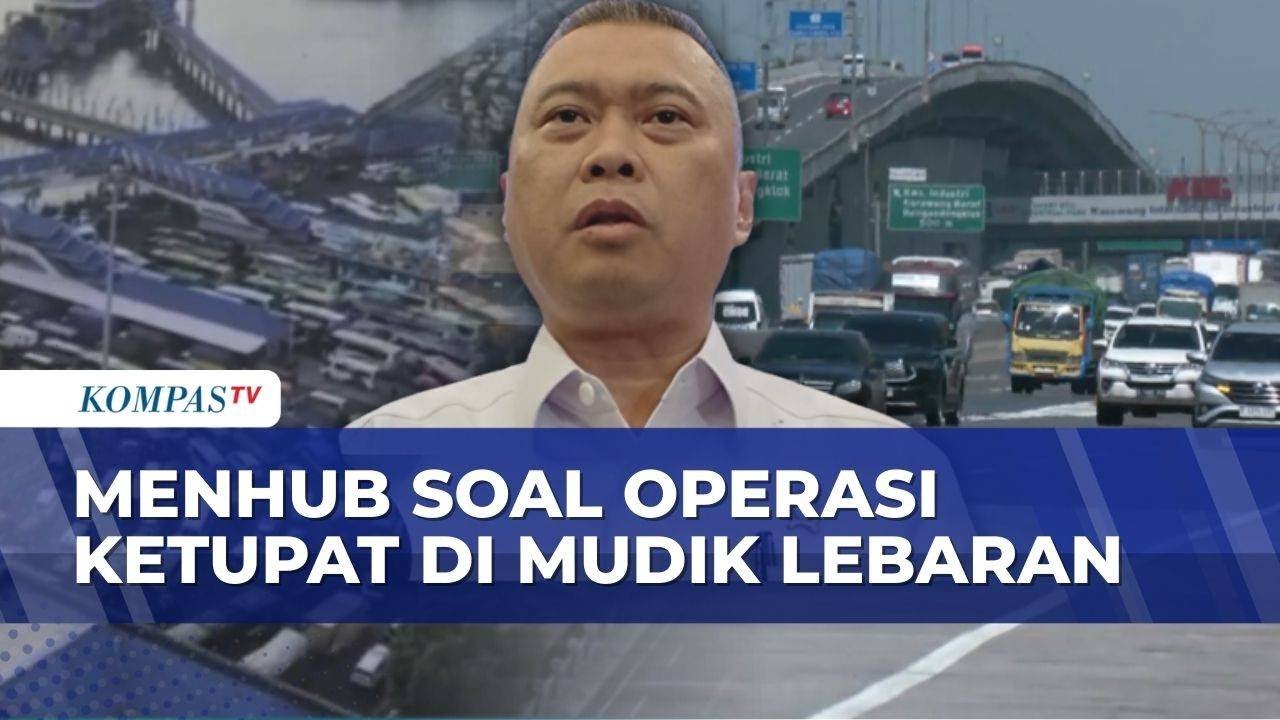 Menhub Pantau Arus Mudik di Posko Lebaran: Lalu Lintas Masih Kondusif Meski Kendaraan Meningkat