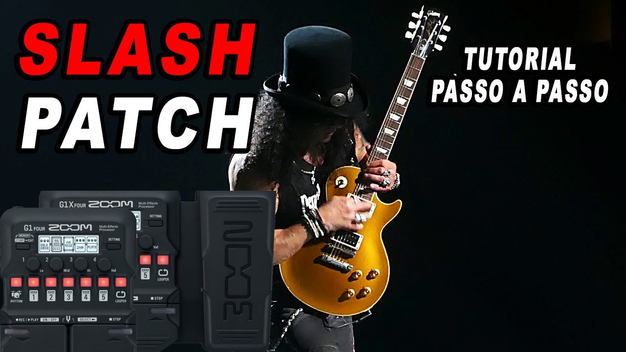 ZOOM G1 FOUR - Patch Timbre do Slash - Montando do Zero