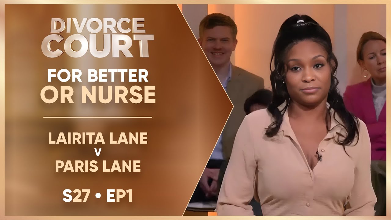 For Better or Nurse: Lairita Lane v Paris Lane | Season 27 Episode 01