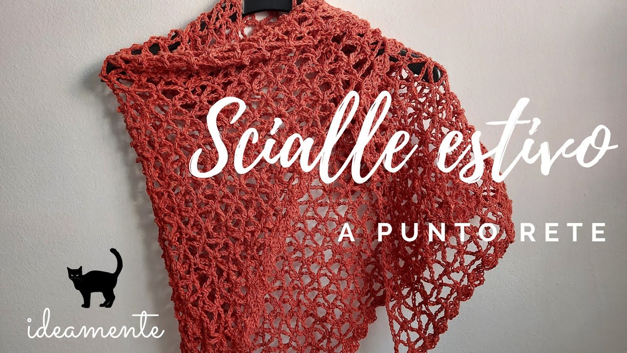 SCIALLE  ESTIVO A PUNTO RETE - Tutorial uncinetto