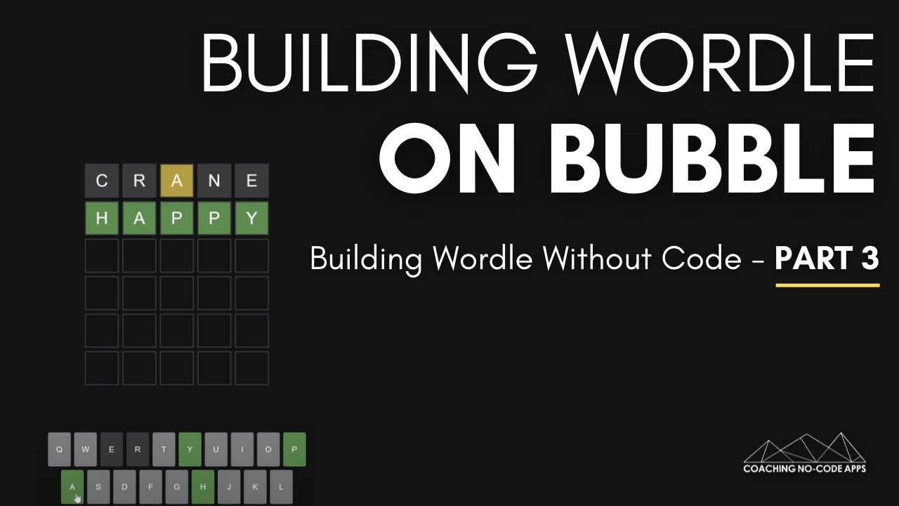 Building Wordle Without Code on Bubble (No Code Wordle Clone Part 3)