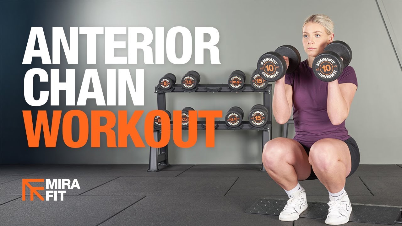 Anterior Chain Workout | Front of the Body | Mirafit