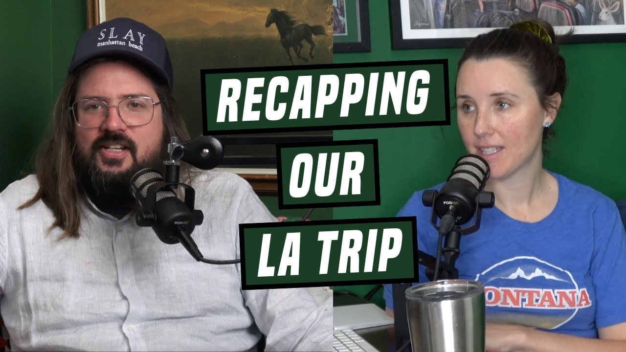 Recapping Our LA Trip | We're Having a Good Time | Dusty Slay Comedy