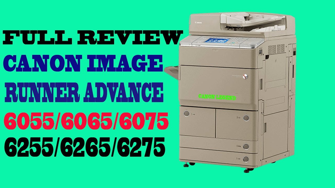 FULL REVIEW PHOTOCOPY CANON IRA 6075/6275 SERIES