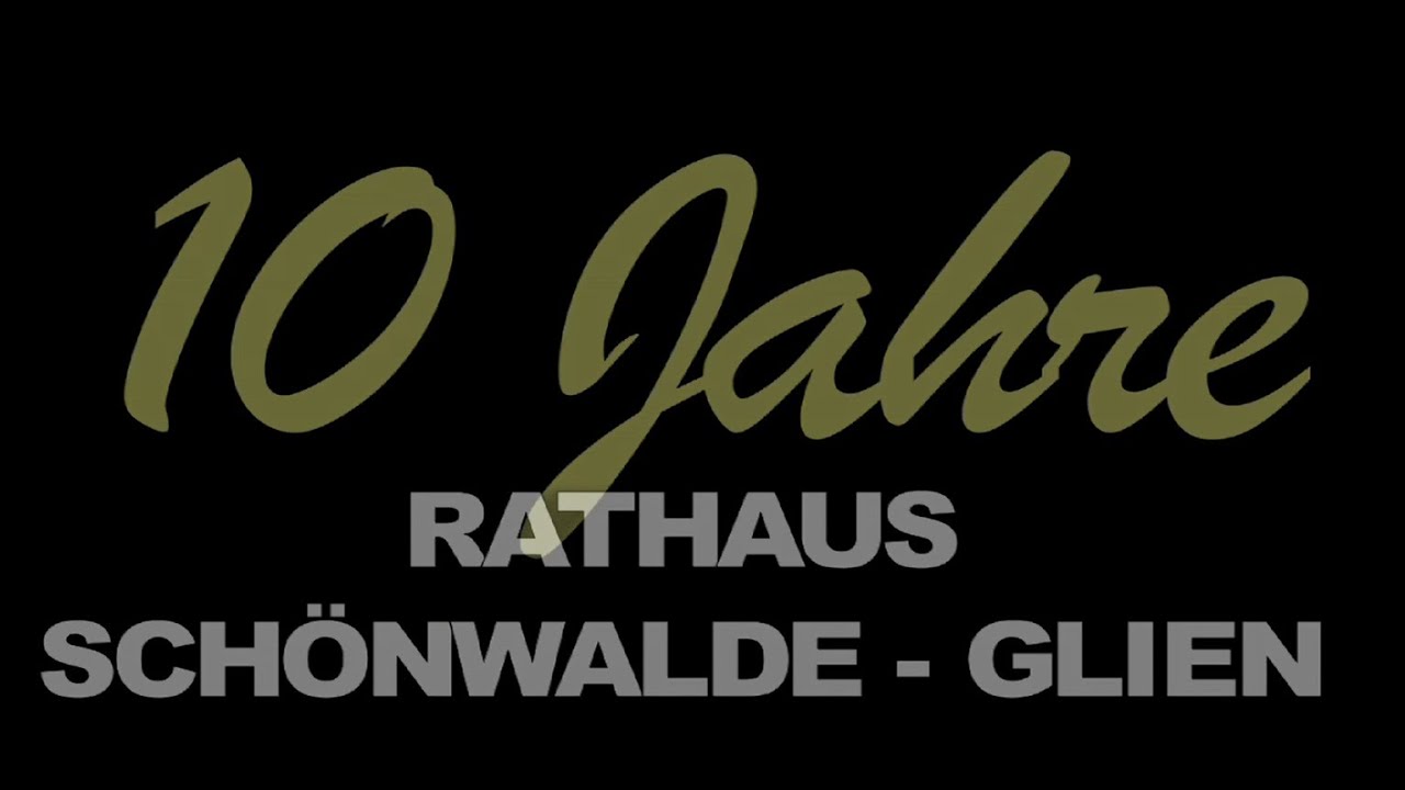 10 Jahre Rathaus Schönwalde Glien