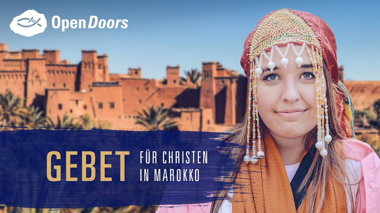 Gebet für Christen in Marokko | Open Doors Gebetshaus online