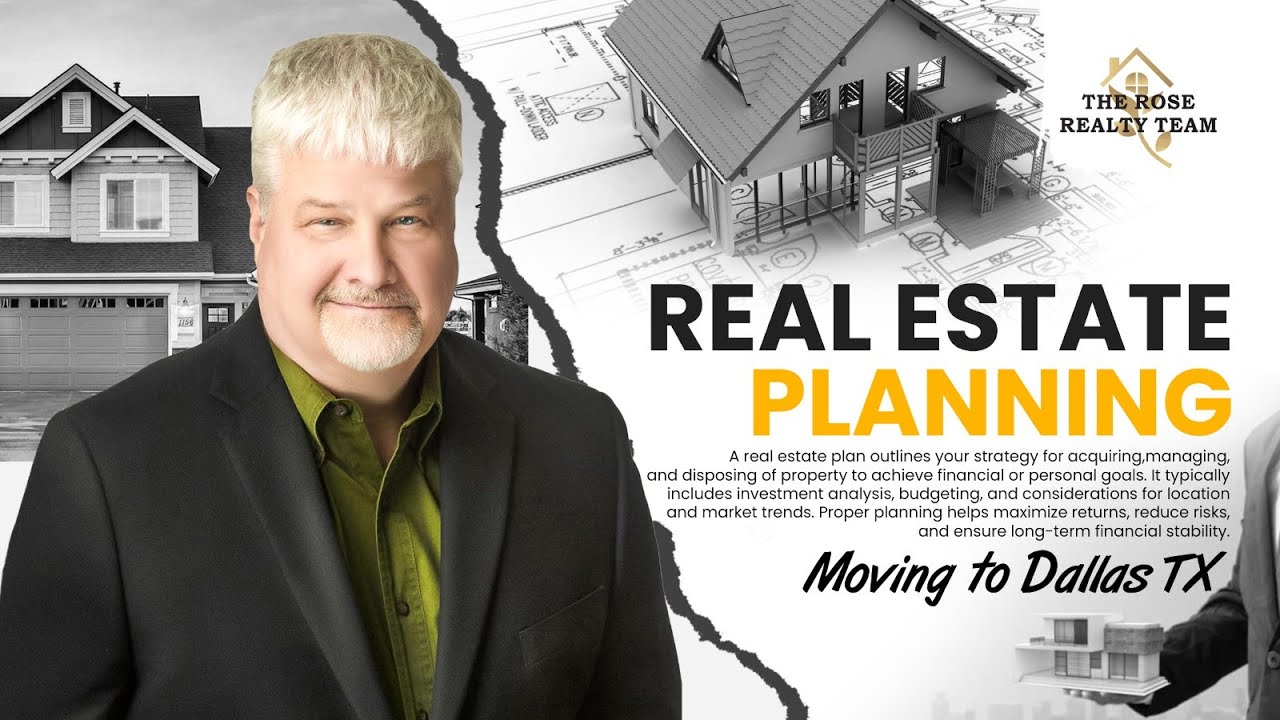 Real Estate Planning it's what we do ! Moving to Dallas TX