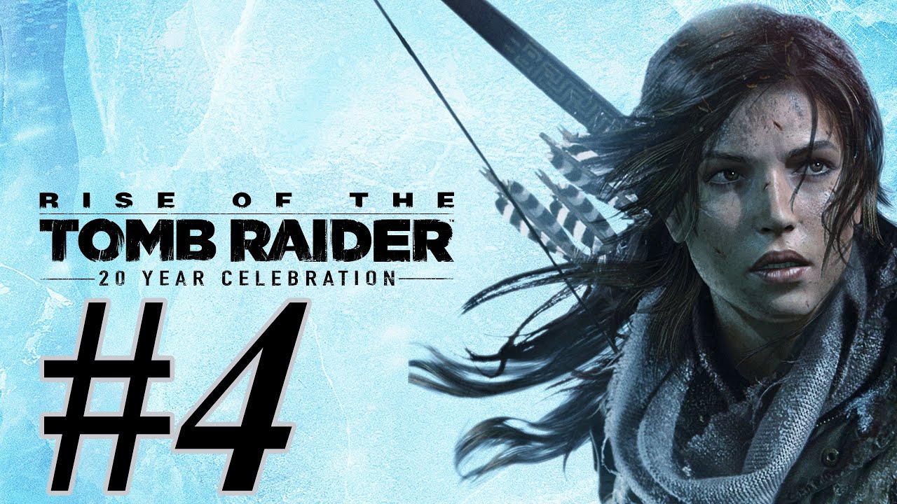 Rise of the Tomb Raider ➤ Прохождение - Часть 4 (без комментариев)