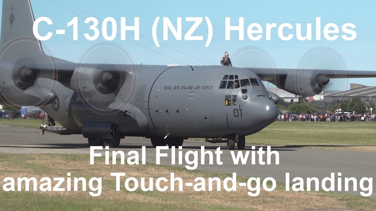 C-130H (NZ) Hercules Final Flight Home - Amazing Touch-and-go Landing 