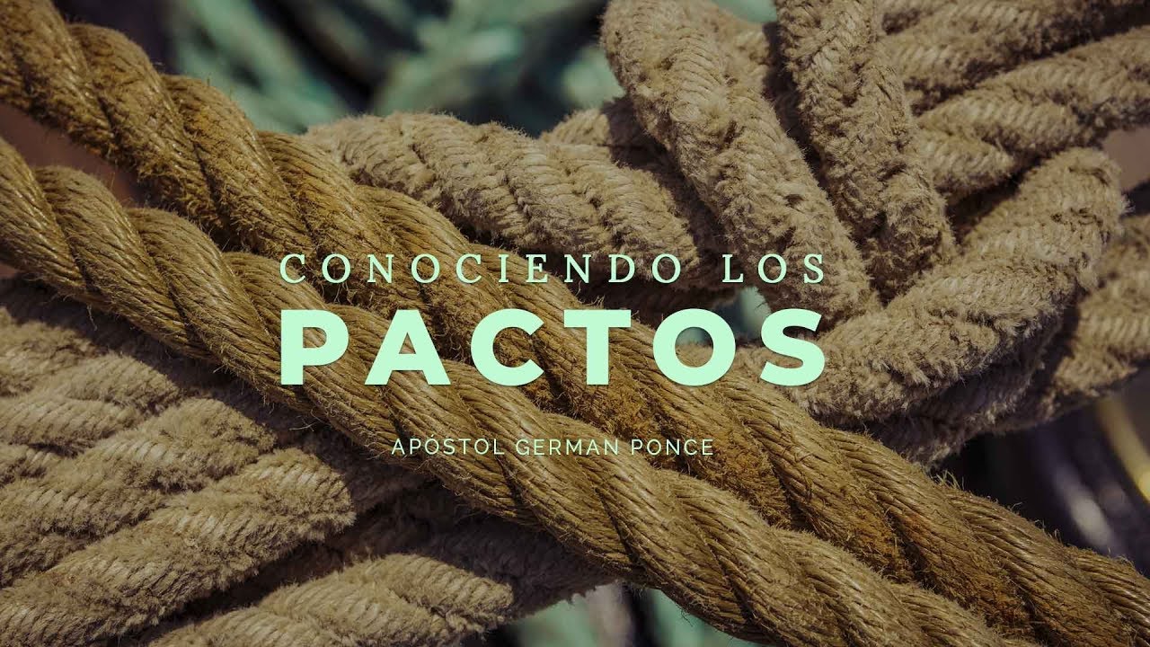 Ap&oacute;stol German Ponce | Conociendo Los Pactos |  viernes 20 de abril 2018
