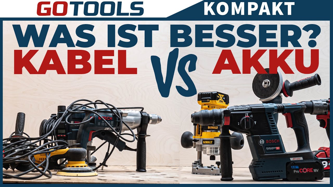 DIE WERKZEUGFRAGE: Was ist besser, Akku oder Kabel? Die Akku-Technik holt auf, was ist relevant?