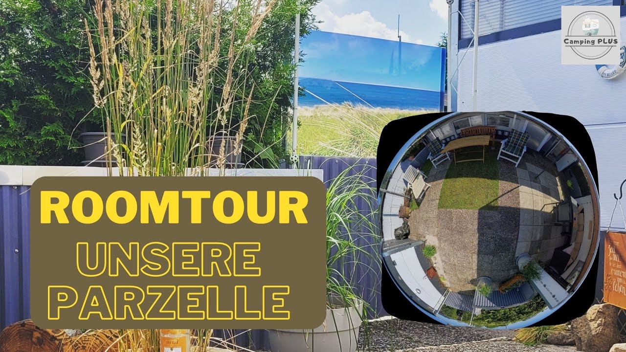 Dauercamping ... Mehr als Camping - Roomtour Vorstellung unserer Parzelle