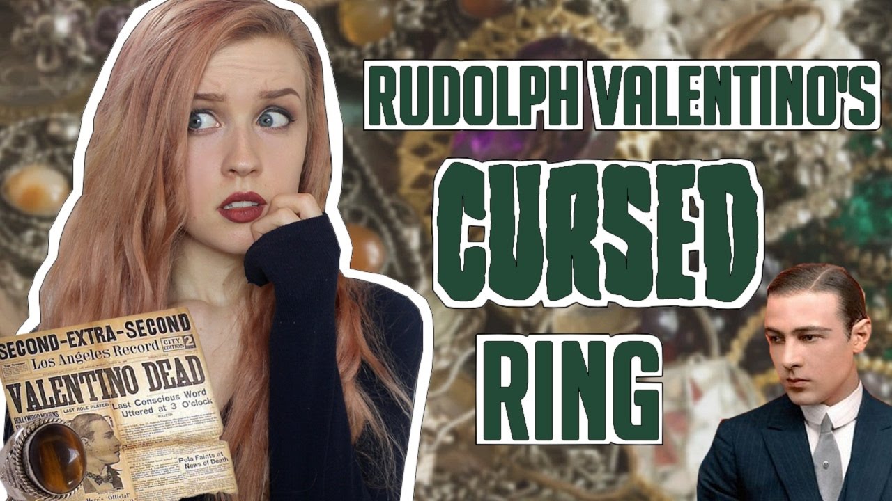 RUDOLPH VALENTINO'S CURSED RING